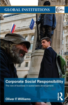 Corporate Social Responsibility : The Role of Business in Sustainable Development, Paperback / softback Book Corporate Social Responsibility : The Role of Business in Sustainable Development, Paperback / softback Book