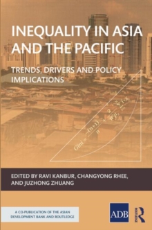 Inequality in Asia and the Pacific : Trends, drivers, and policy implications, Hardback Book Inequality in Asia and the Pacific : Trends, drivers, and policy implications, Hardback Book