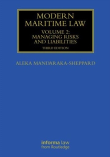 Modern Maritime Law (Volume 2) : Managing Risks and Liabilities, Hardback Book Modern Maritime Law (Volume 2) : Managing Risks and Liabilities, Hardback Book