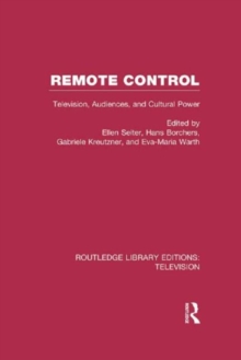 Remote Control : Television, Audiences, and Cultural Power, Hardback Book Remote Control : Television, Audiences, and Cultural Power, Hardback Book