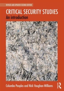 Critical Security Studies : An Introduction, Paperback Book Critical Security Studies : An Introduction, Paperback Book