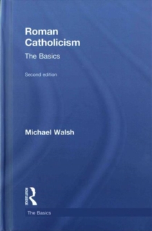 Roman Catholicism: The Basics, Hardback Book Roman Catholicism: The Basics, Hardback Book