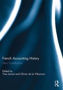 French Accounting History : New Contributions