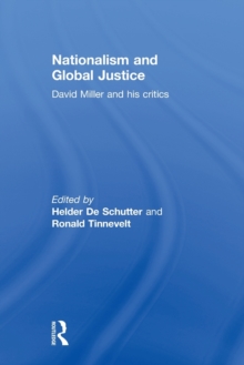 Nationalism and Global Justice : David Miller and His Critics