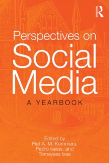 Perspectives on Social Media : A Yearbook, Paperback / softback Book Perspectives on Social Media : A Yearbook, Paperback / softback Book