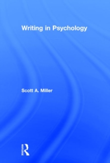 Writing in Psychology, Hardback Book Writing in Psychology, Hardback Book