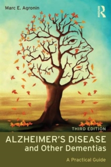 Alzheimer's Disease and Other Dementias : A Practical Guide, Paperback Book Alzheimer's Disease and Other Dementias : A Practical Guide, Paperback Book