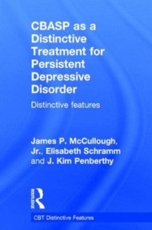 CBASP as a Distinctive Treatment for Persistent Depressive Disorder : Distinctive features