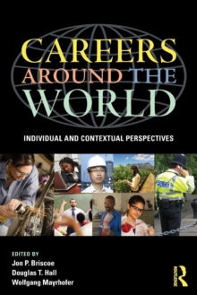 Careers around the World : Individual and Contextual Perspectives, Paperback / softback Book Careers around the World : Individual and Contextual Perspectives, Paperback / softback Book