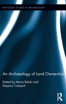 An Archaeology of Land Ownership, Hardback Book An Archaeology of Land Ownership, Hardback Book