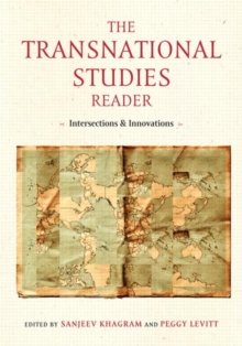 The Transnational Studies Reader : Intersections and Innovations, Paperback Book The Transnational Studies Reader : Intersections and Innovations, Paperback Book