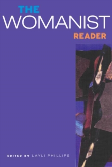 The Womanist Reader : The First Quarter Century of Womanist Thought