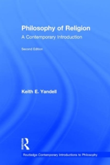 Philosophy of Religion : A Contemporary Introduction, Hardback Book Philosophy of Religion : A Contemporary Introduction, Hardback Book
