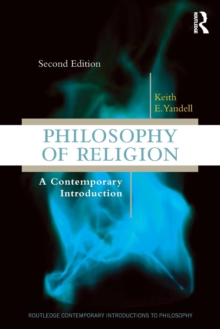 Philosophy of Religion : A Contemporary Introduction, Paperback / softback Book Philosophy of Religion : A Contemporary Introduction, Paperback / softback Book