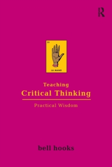 Teaching Critical Thinking : Practical Wisdom