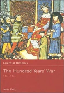 The Hundred Years' War AD 1337-1453, Hardback Book The Hundred Years' War AD 1337-1453, Hardback Book