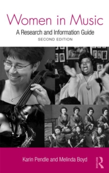 Women in Music : A Research and Information Guide, Hardback Book Women in Music : A Research and Information Guide, Hardback Book