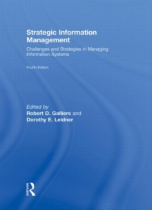 Strategic Information Management : Challenges and Strategies in Managing Information Systems, Hardback Book Strategic Information Management : Challenges and Strategies in Managing Information Systems, Hardback Book
