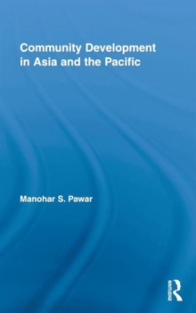 Community Development in Asia and the Pacific, Hardback Book Community Development in Asia and the Pacific, Hardback Book