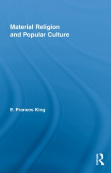 Material Religion and Popular Culture, Hardback Book Material Religion and Popular Culture, Hardback Book