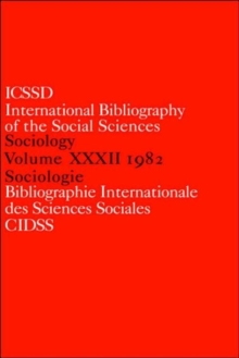 IBSS: Sociology: 1982 Vol 32, Hardback Book IBSS: Sociology: 1982 Vol 32, Hardback Book