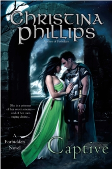 Captive : A Forbidden Novel, Paperback / softback Book Captive : A Forbidden Novel, Paperback / softback Book
