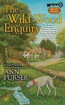 The Wild Wood Enquiry : An Ivy Beasley Mystery, Paperback Book The Wild Wood Enquiry : An Ivy Beasley Mystery, Paperback Book