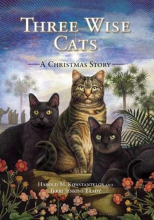 Three Wise Cats : A Christmas Story, Paperback Book Three Wise Cats : A Christmas Story, Paperback Book