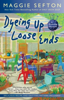 Dyeing Up Loose Ends, Hardback Book Dyeing Up Loose Ends, Hardback Book