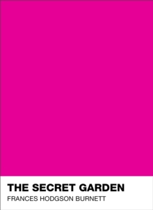 The Secret Garden: Pantone Classic, Paperback Book The Secret Garden: Pantone Classic, Paperback Book