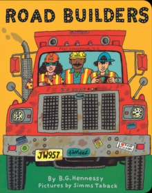 The Road Builders, Board book Book The Road Builders, Board book Book