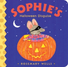 Sophie's Halloween Disguise, Board book Book Sophie's Halloween Disguise, Board book Book