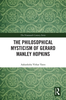 The Philosophical Mysticism of Gerard Manley Hopkins