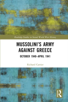 Mussolini's Army against Greece : October 1940-April 1941