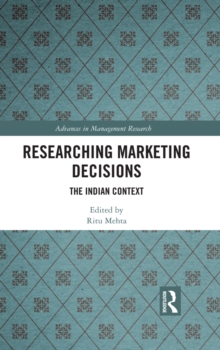 Researching Marketing Decisions : The Indian Context