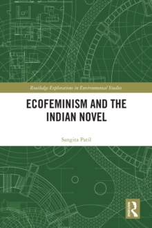 Ecofeminism and the Indian Novel