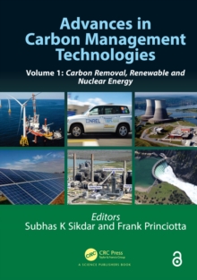 Advances in Carbon Management Technologies : Carbon Removal, Renewable and Nuclear Energy, Volume 1