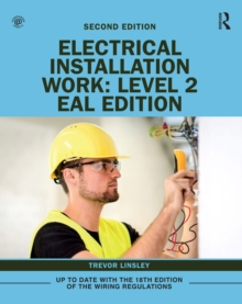 Electrical Installation Work: Level 2 : EAL Edition