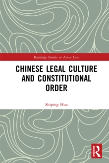 Chinese Legal Culture and Constitutional Order