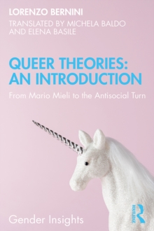 Queer Theories: An Introduction : From Mario Mieli to the Antisocial Turn