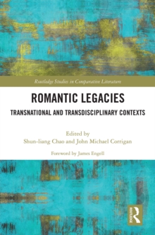 Romantic Legacies : Transnational and Transdisciplinary Contexts