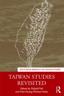 Taiwan Studies Revisited