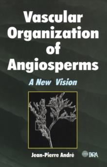 Vascular Organization of Angiosperms : A New Vision