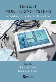 Health Monitoring Systems : An Enabling Technology for Patient Care