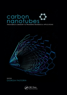 Carbon Nanotubes : From Bench Chemistry to Promising Biomedical Applications