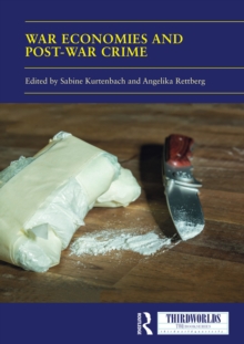 War Economies and Post-war Crime