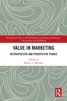 Value in Marketing : Retrospective and Perspective Stance