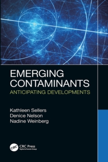 Emerging Contaminants : Anticipating Developments