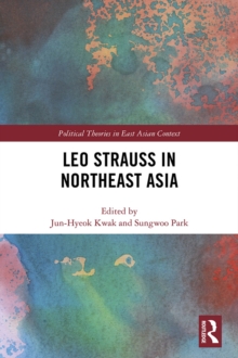 Leo Strauss in Northeast Asia