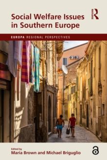 Social Welfare Issues in Southern Europe